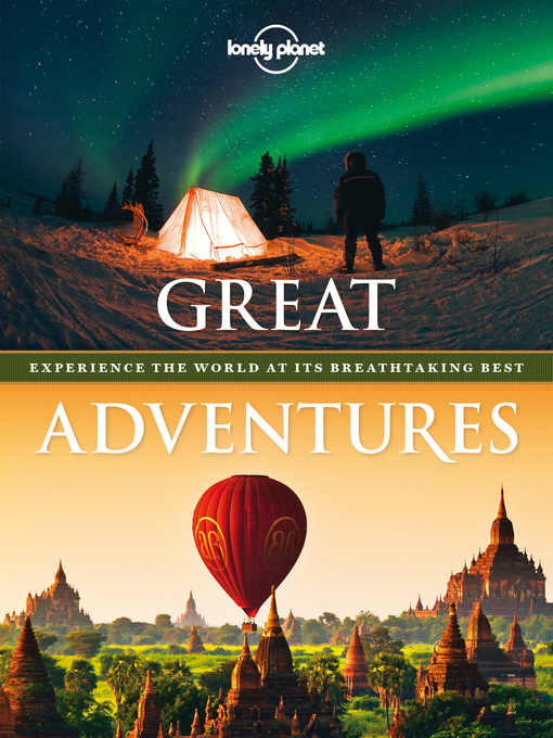 Title details for Great Adventures by Lonely Planet - Available